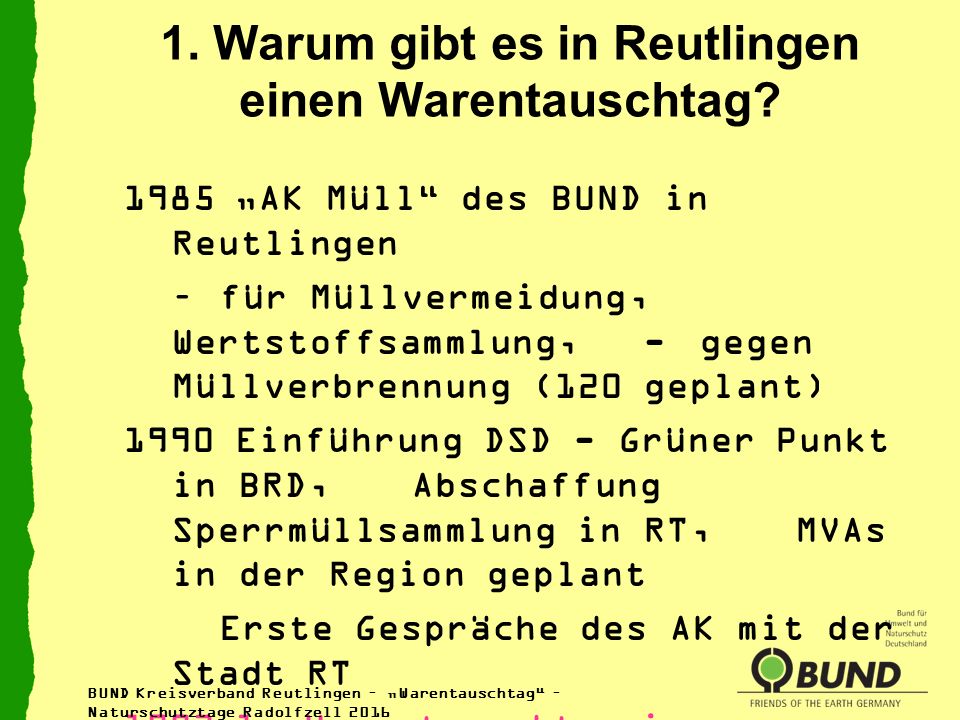 1. Warum gibt es in Reutlingen einen Warentauschtag