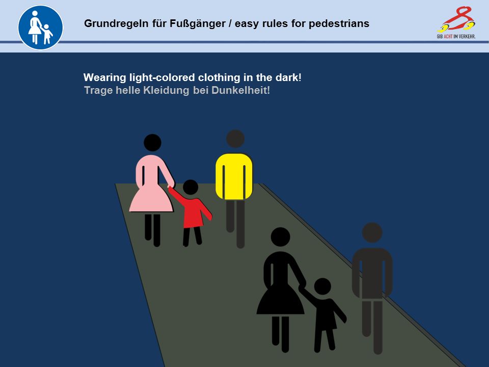 Wearing light-colored clothing in the dark!